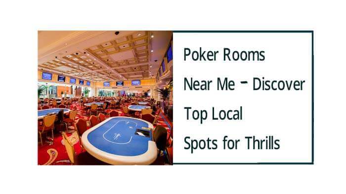 poker rooms near me